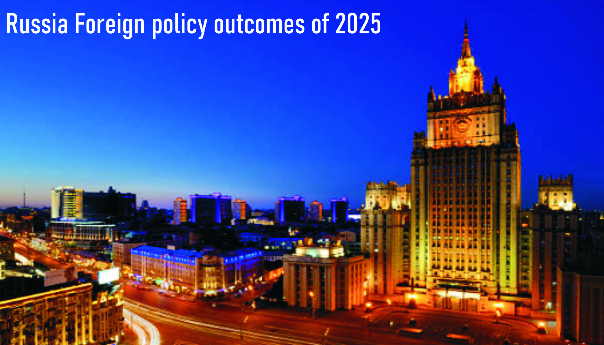 Russia Highlights 2025 Foreign Policy Outcomes, Pushes Multipolar World Order